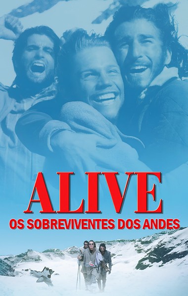 Alive - Os Sobreviventes Dos Andes