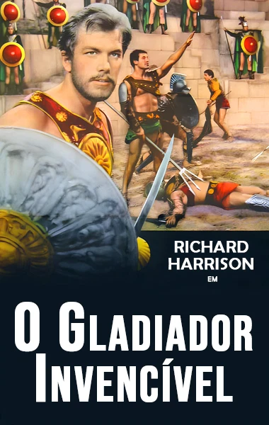 O Gladiador Invencível