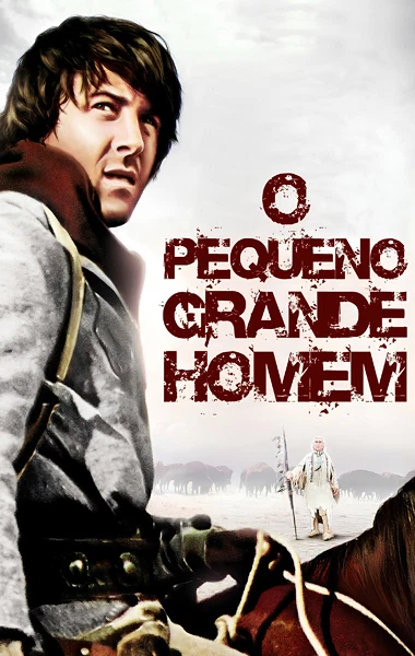 O Pequeno Grande Homem