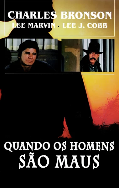 Quando Os Homens São Maus