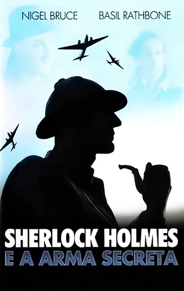 Sherlock Holmes e a Arma Secreta