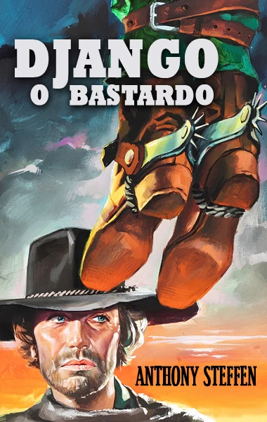 Django, O Bastardo