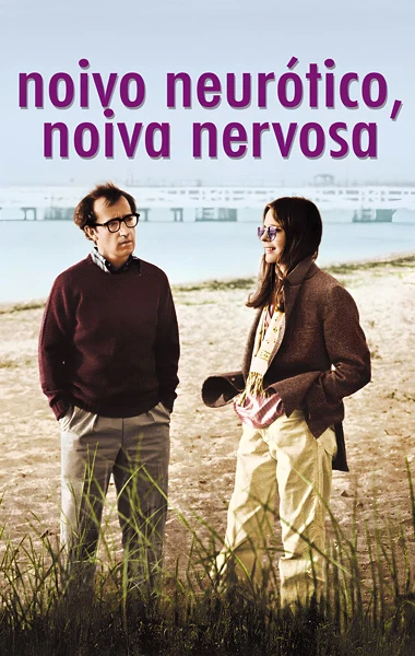 Noivo Neurótico, Noiva Nervosa