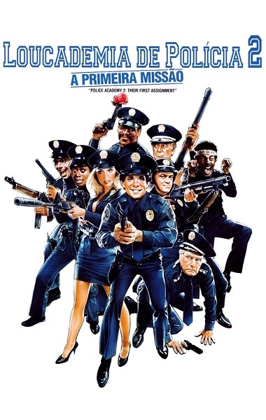 Loucademia de Polícia 2: A Primeira Missão