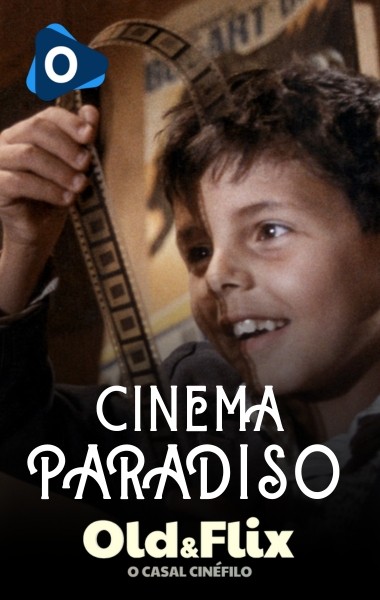 Old&Flix EP. 5 - Cinema Paradiso