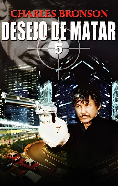 Desejo de Matar 5