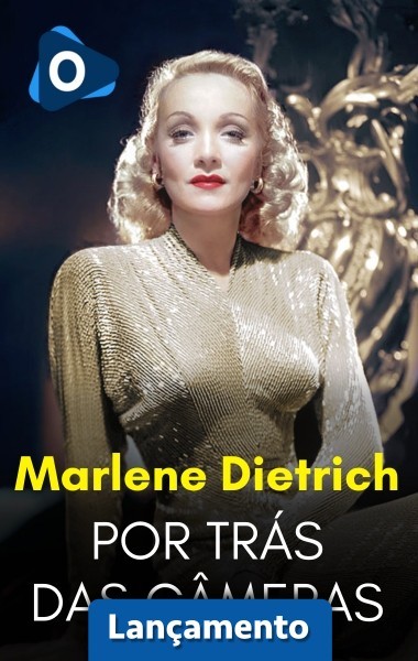 Por Trás das Câmeras: Marlene Dietrich